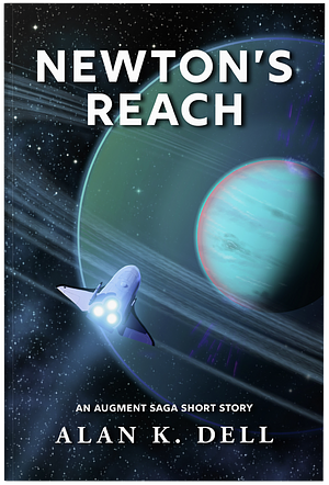 Newton's Reach by Alan K. Dell