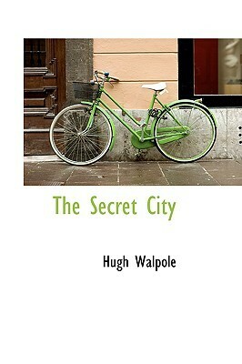 The Secret City by Hugh Walpole