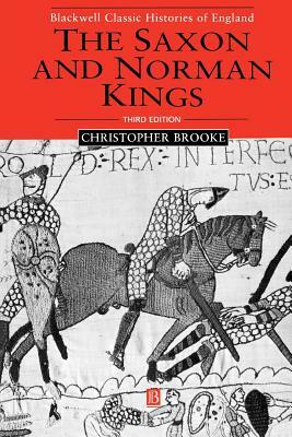 Saxon Norman Kings 3e by Christopher N. L. Brooke