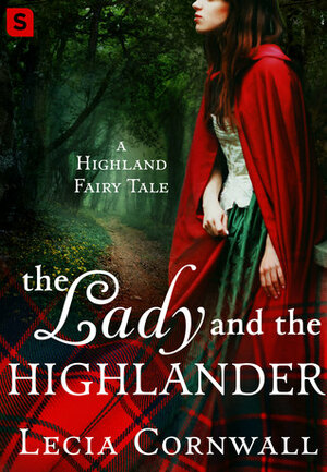 The Lady and the Highlander by Lecia Cornwall