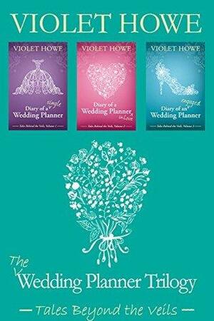 The Wedding Planner Trilogy by Violet Howe