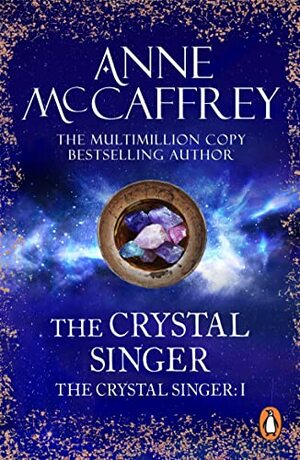 The Crystal Singer by Anne McCaffrey