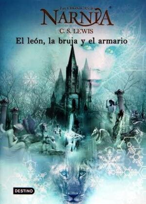 El león, la bruja y el armario by C.S. Lewis, Gemma Gallart, Pauline Baynes