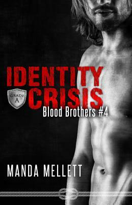 Identity Crisis (Blood Brothers #4) by Manda Mellett