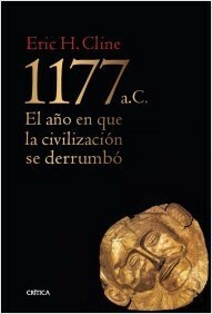 1177 a.C.: El año en que la civilización se derrumbó by Cecilia Belza, Eric H. Cline