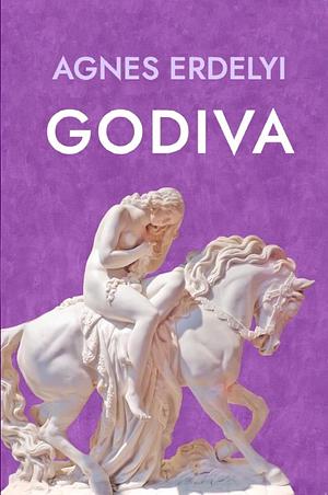Godiva  by Agnes Erdelyi