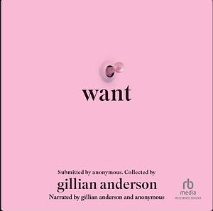 Want by Gillian Anderson