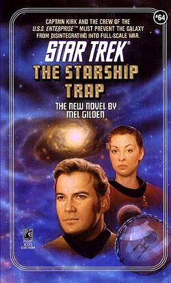 The Starship Trap by Mel Gilden