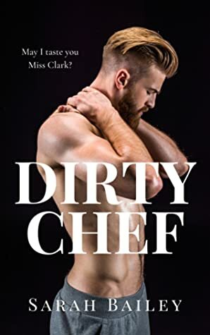 Dirty Chef by Sarah Bailey