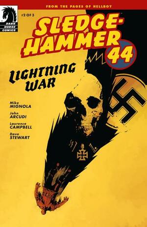 Sledgehammer 44: Lightning War #2 by Mike Mignola, John Arcudi, Laurence Campbell