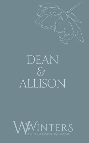 Dean & Allison: It's Our Secret by W. Winters