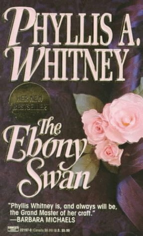 Ebony Swan by Phyllis A. Whitney