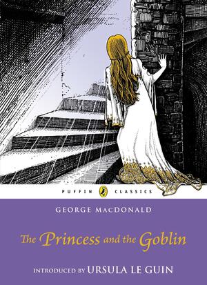 The Princess and the Goblin by George MacDonald