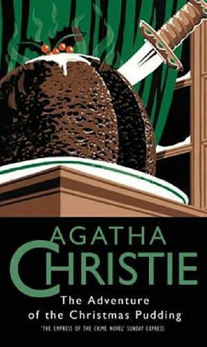 The Adventure of the Christmas Pudding by Agatha Christie