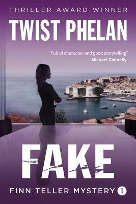 Fake by Twist Phelan