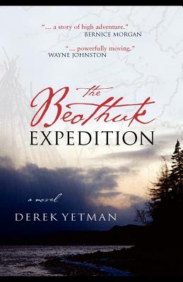 The Beothuk Expedition by Derek Yetman