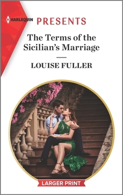 The Terms of the Sicilian's Marriage by Louise Fuller