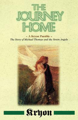 The Journey Home by Lee Carroll, Lee Carroll