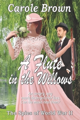 A Flute in the Willows by Carole Brown