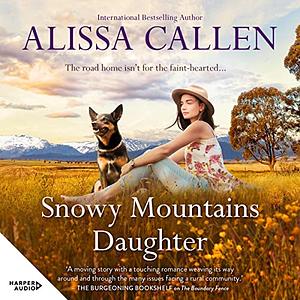 Snowy Mountain Daughter by Alissa Callen