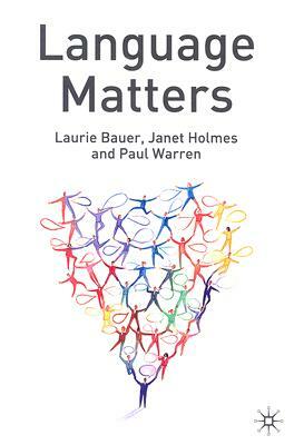 Language Matters by Paul Warren, Janet Holmes, Laurie Bauer