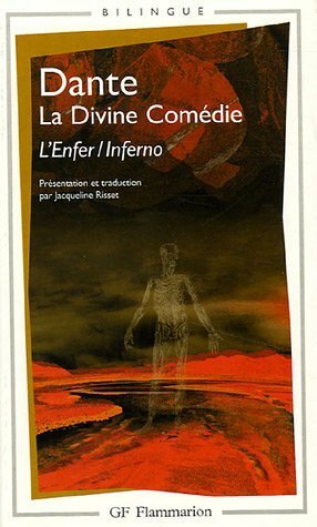 La Divine Comédie : L'Enfer by Jacqueline Risset, Dante Alighieri