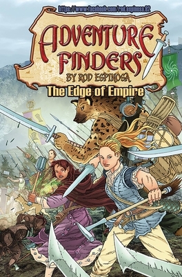 Adventure Finders: The Edge of Empire by Rod Espinosa