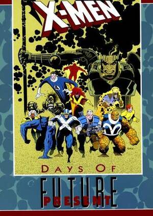 The Uncanny X-Men: Days Of Future Past by John Byrne, John Romita Sr., Chris Claremont