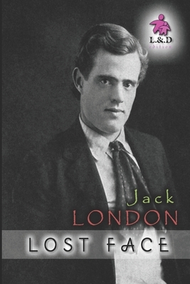 Lost Face by Jack London