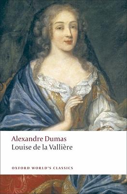 Louise de La Vallière by Alexandre Dumas