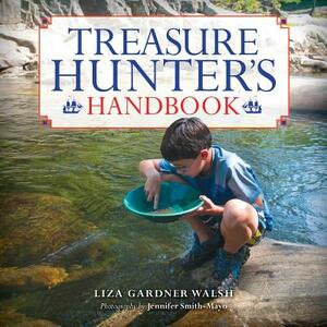 Treasure Hunter's Handbook by Liza Gardner Walsh