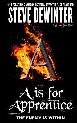 A is for Apprentice by Steve Dewinter