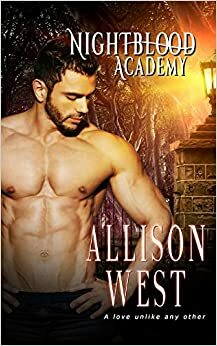 Nightblood Academy by Allison West