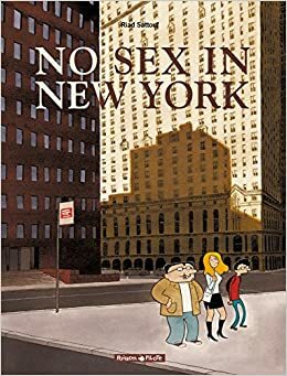 No sex in New York by Riad Sattouf