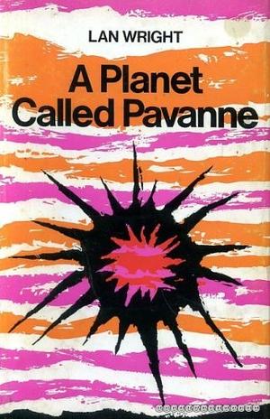 Planet Called Pavanne by Lan Wright