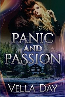 Panic and Passion: Romantic Suspense Romance by Vella Day