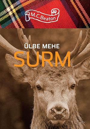 Ülbe mehe surm by M.C. Beaton