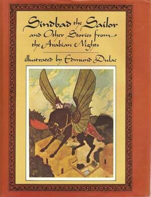 Sinbad the Sailor and Other Stories from the Arabian Nights by Edmund Dulac, Laurence Housman