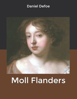 Moll Flanders by Daniel Defoe