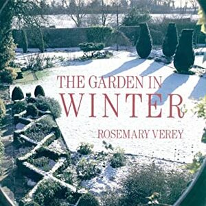 The Garden in Winter by Rosemary Verey