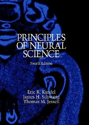 Principles of Neural Science by Eric R. Kandel