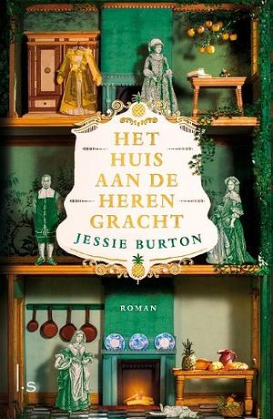 Het huis aan de Herengracht by Jessie Burton