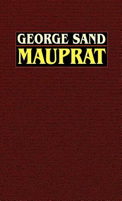 Mauprat by George Sand