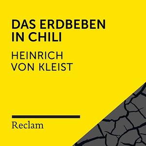 Das Erdbeben in Chili by Heinrich von Kleist