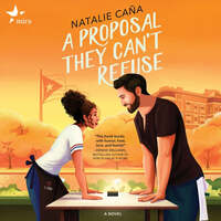 A Proposal They Can't Refuse by Natalie Caña