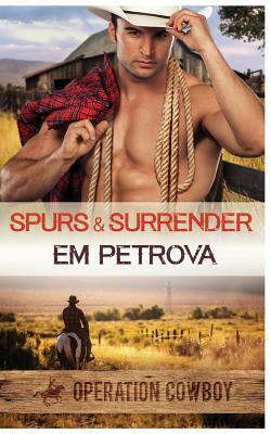 Spurs 'n Surrender by Em Petrova