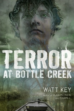 Terror at Bottle Creek by Watt Key