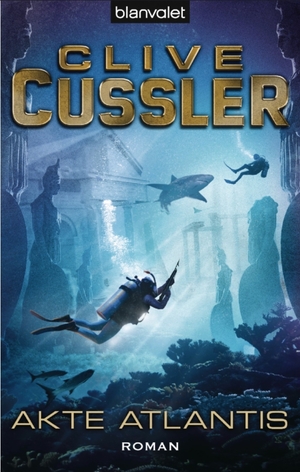 Akte Atlantis by Clive Cussler