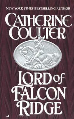 Lord of Falcon Ridge by Catherine Coulter