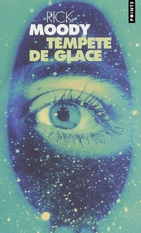 Tempête de glace by Rick Moody